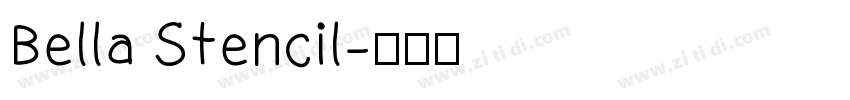 Bella Stencil字体转换
